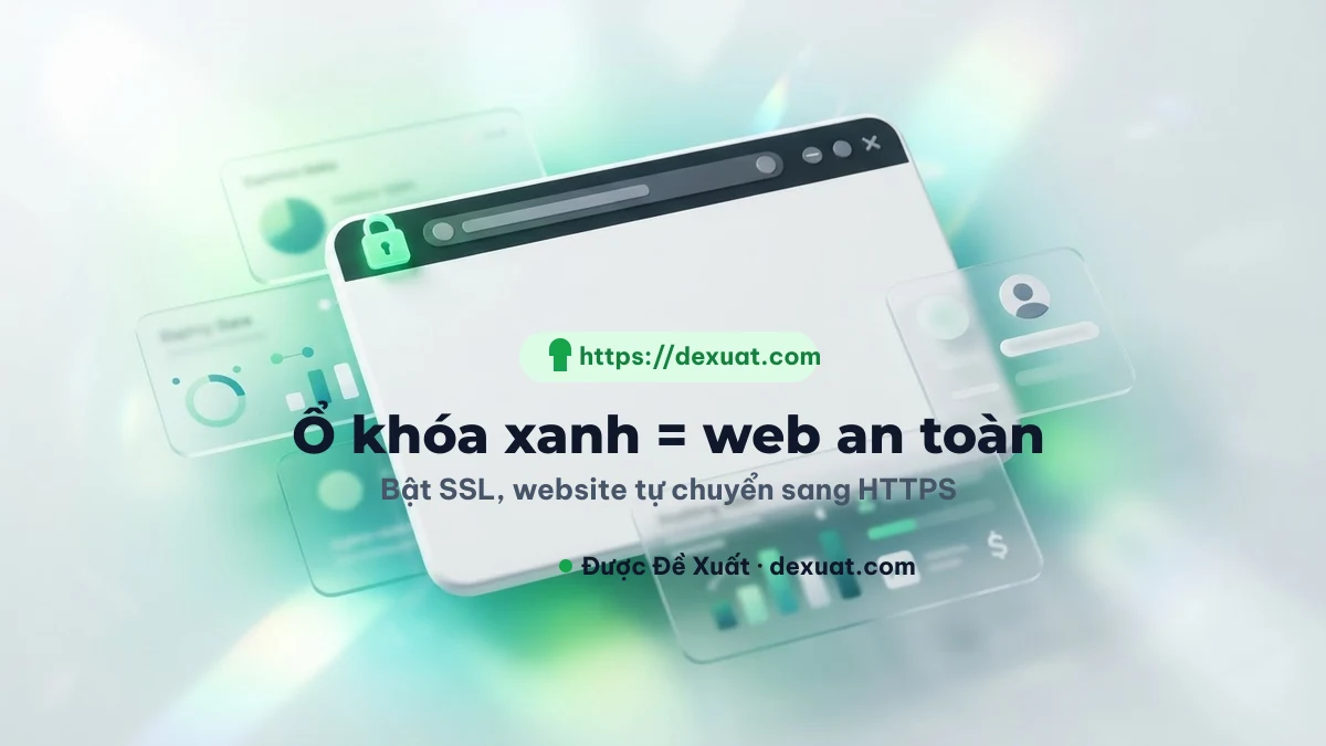 Ổ khóa xanh và địa chỉ HTTPS khi website bật SSL